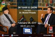 Exclusive Interview of Dr Tahir-ul-Qadri with Dr Moeed Pirzada 26th Feb, 2017