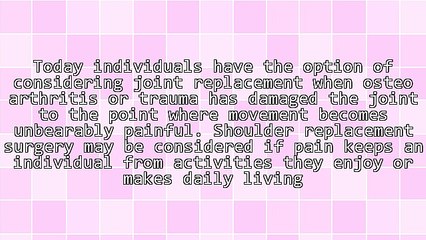 What You Need To Know If You Are To Have A Shoulder Replacement