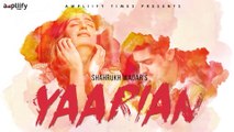 Yaariyan | Full Song | Shahrukh Waqar | Samra Khan | Ampliify Times