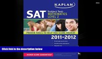 PDF [Download]  Kaplan SAT Subject Test Mathematics Level 2 2011-2012 (Kaplan SAT Subject Tests: