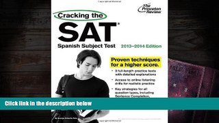 PDF [Download]  Cracking the SAT Spanish Subject Test, 2013-2014 Edition (College Test