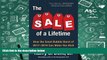Best Ebook  The Sale of a Lifetime: How the Great Bubble Burst of 2017-2019 Can Make You Rich  For