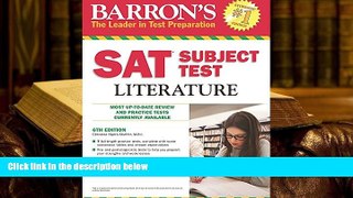 Popular Book  Barron s SAT Subject Test Literature, 6th Edition  For Trial