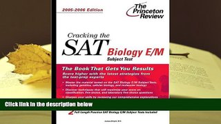 Popular Book  Cracking the SAT Biology E/M Subject Test, 2005-2006 Edition (College Test Prep)