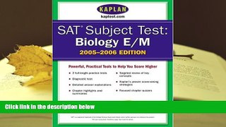 Popular Book  SAT Subject Tests: Biology 2005-2006 (Kaplan SAT Subject Tests: Biology)  For Online
