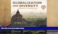 Popular Book  Globalization and Diversity: Geography of a Changing World (5th Edition)  For Full