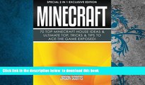 PDF [FREE] DOWNLOAD  Minecraft : 70 Top Minecraft House Ideas   Ultimate Top, Tricks   Tips To Ace