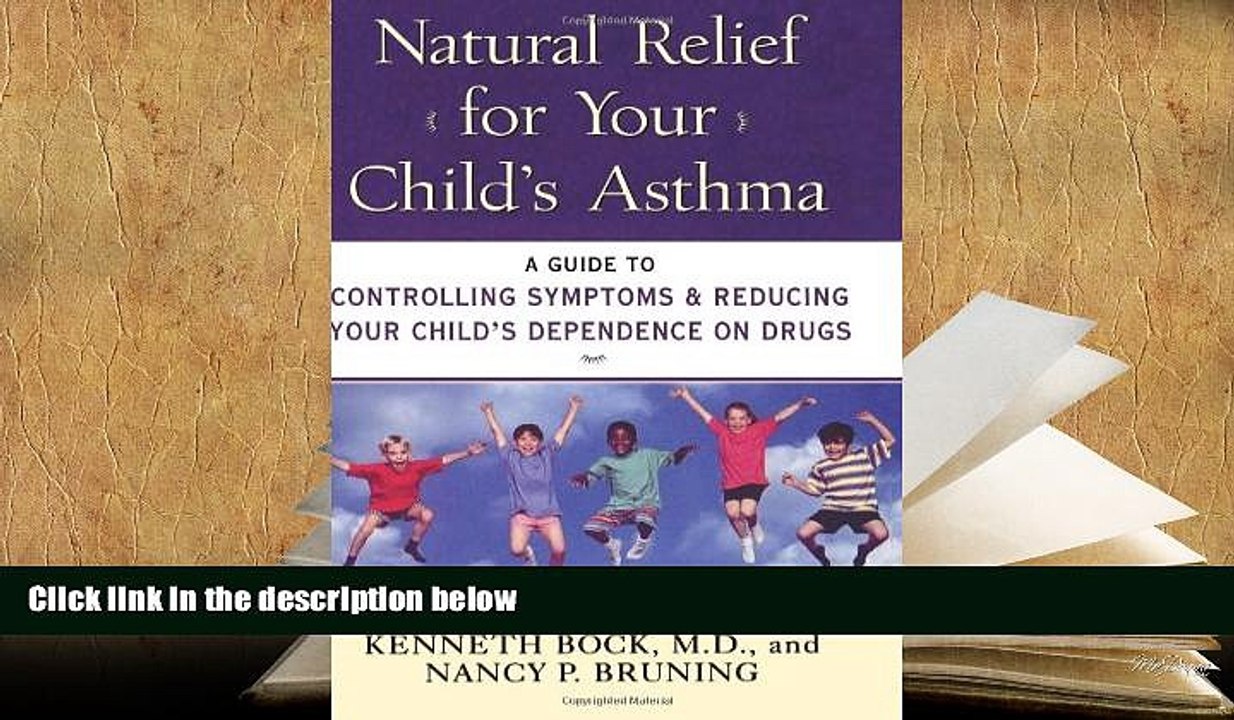 Kindle eBooks  Natural Relief for Your Child s Asthma: A Guide to Controlling Symptoms   Reducing