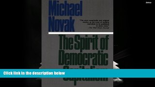 Popular Book  The Spirit of Democratic Capitalism  For Online