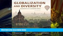 Popular Book  Globalization and Diversity: Geography of a Changing World (5th Edition)  For Trial