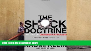 Popular Book  The Shock Doctrine: The Rise of Disaster Capitalism  For Kindle