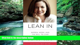 Ebook Online Lean In: Women, Work, and the Will to Lead  For Online