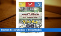 PDF [FREE] DOWNLOAD  Pokemon Go: Fair Play - Guide On Fast Levelling and Secrets That Help To Play