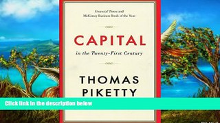 Popular Book  Capital in the Twenty First Century  For Kindle