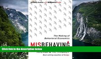 Popular Book  Misbehaving: The Making of Behavioral Economics  For Trial