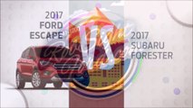 2017 Subaru Forester vs 2017 Ford Escape Overland Park KS | Ford Escape Dealer Overland Park KS