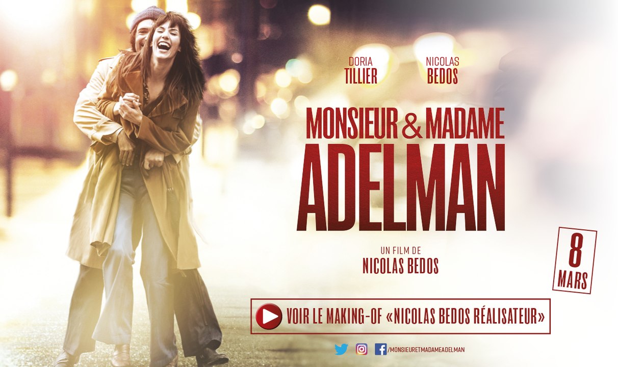 Making-of : Nicolas Bedos réalisateur - MONSIEUR & MADAME ADELMAN de Nicolas Bedos