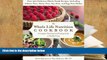FREE [PDF]  The Whole Life Nutrition Cookbook: Over 300 Delicious Whole Foods Recipes, Including