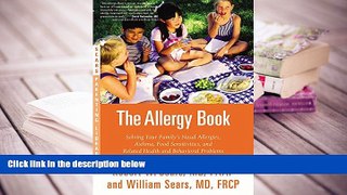Kindle eBooks  The Allergy Book: Solving Your Family s Nasal Allergies, Asthma, Food