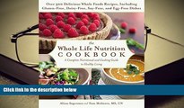 Kindle eBooks  The Whole Life Nutrition Cookbook: Over 300 Delicious Whole Foods Recipes,