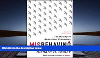 Popular Book  Misbehaving: The Making of Behavioral Economics  For Full