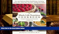 Kindle eBooks  The Whole Life Nutrition Cookbook: Over 300 Delicious Whole Foods Recipes,