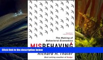 Popular Book  Misbehaving: The Making of Behavioral Economics  For Kindle