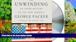 Popular Book  The Unwinding: An Inner History of the New America  For Kindle