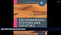 Best Ebook  IB Environmental Systems and Societies Course Book: 2015 edition: Oxford IB Diploma