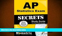 Best Ebook  AP Statistics Exam Secrets Study Guide: AP Test Review for the Advanced Placement