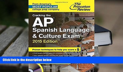 Popular Book  Cracking the AP Spanish Language   Culture Exam with Audio CD, 2015 Edition (College