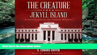 Popular Book  The Creature from Jekyll Island, Fifth Edition: A Second Look at the Federal