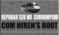 Como reparar seu HD corrompido e com defeito com Hirens Boot