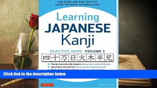 Best Ebook  Learning Japanese Kanji Practice Book Volume 1: (JLPT Level N5) The Quick and Easy Way