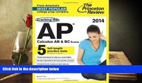 Best Ebook  Cracking the AP Calculus AB   BC Exams, 2014 Edition (College Test Preparation)  For