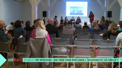 Sur Place à Hip Opsession : accessibilité culturelle (1/2)