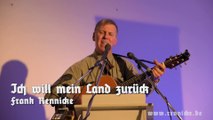 Ich will mein Land zurück -  Frank Rennicke