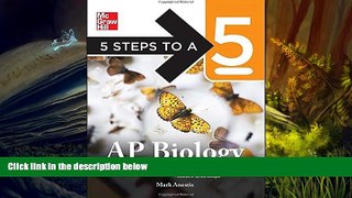 Popular Book  5 Steps to a 5 AP Biology, 2010-2011 Edition (5 Steps to a 5 on the Advanced