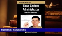 Best Ebook  Linux System Administrator Interview Questions You ll Most Likely Be Asked  For Online