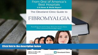 READ ONLINE  The Cleveland Clinic Guide to Fibromyalgia (Cleveland Clinic Guides) [DOWNLOAD] ONLINE
