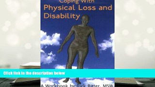Kindle eBooks  Coping with Physical Loss and Disability: A Workbook (New Horizons in Therapy) READ