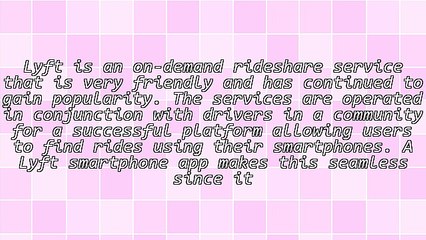 Lyft - What It Is And Its Benefits