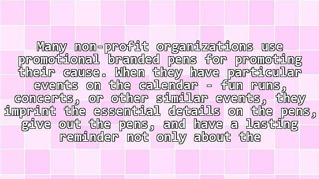 The Many Uses of Promotional Branded Pens