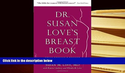 Audiobook  Dr. Susan Love s Breast Book (A Merloyd Lawrence Book) Susan M. Love READ ONLINE