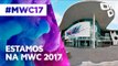 MWC 2017: Início da nossa cobertura - TecMundo