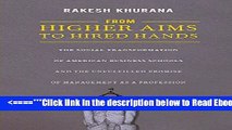 Read From Higher Aims to Hired Hands: The Social Transformation of American Business Schools and
