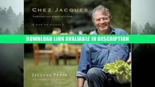Download [PDF] Chez Jacques: Traditions and Rituals of a Cook read online