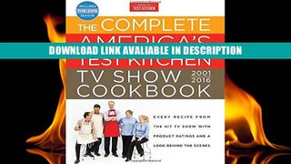 Audiobook Free The Complete America s Test Kitchen TV Show Cookbook 2001-2016: Every Recipe from