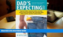 Audiobook  Dad s Expecting Too: Expectant fathers, expectant mothers, new dads and new moms share