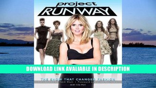 Download Free Project Runway: The Show That Changed Fashion Free ePub Download